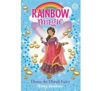 Rainbow Magic: Deena The Diwali Fairy - The Festival Fairies Book 1