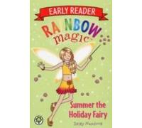 Rainbow Magic Early Reader: Summer The Holiday Fairy