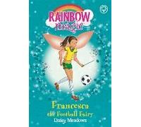 Rainbow Magic: Francesca The Football Fairy