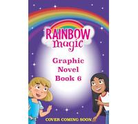 Rainbow Magic: Izzy the Indigo Fairy: Full Colour Graphic Novel: The Rainbow Fairies Book 6