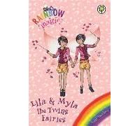 Rainbow Magic: Lila And Myla The Twins Fairies