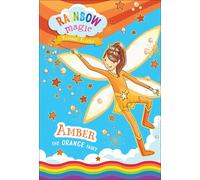 Rainbow Magic Rainbow Fairies Book #2: Amber The Orange Fairy