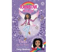 Rainbow Magic: Tiana The Toy Fairy: The Land Of Sweets