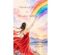 Rainbow of Love in Seventeen Syllables