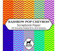 Rainbow Pop Chevron Scrapbook Paper: Double-Sided Craft Paper for Scrapbooking, Junk Journals, Card Making, Origami, DIY Projects and Mixed Media