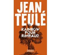 Rainbow pour Rimbaud