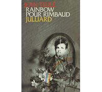 Rainbow pour Rimbaud