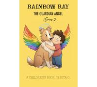 Rainbow Ray: The Guardian Angel: Series 2