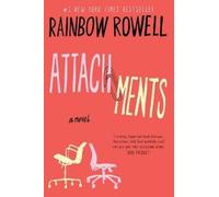 Attachments: A Novel