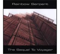 Rainbow Serpent - The Sequel to Voyager [Import]