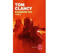 Rainbow Six (Tome 2) - Tom Clancy - Lgf - Poche - Roman