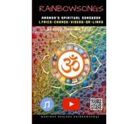 Rainbow Songs - Ananda's Spiritual Songbook