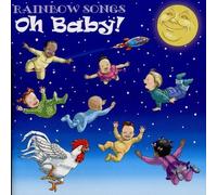 Rainbow Songs - Oh Baby