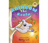 Rainbow the Koala: Surviving the Wild 1 (SURVIVING THE WILD)
