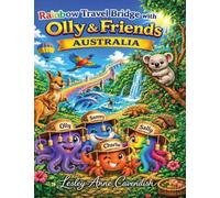 Rainbow Travel Bridge with Olly & Friends: Australia