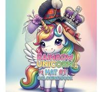 Rainbow Unicorn : Hat #1: coloring book