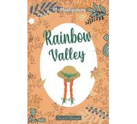 Rainbow Valley - Anne of Green Gables 7 -: Unique (Complete Edition)