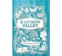 Rainbow Valley by L M Montgomery L M Montgomery (Auteur)