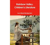 Rainbow Valley. Children's Literature