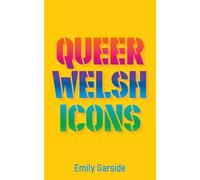 Rainbow Wales: Queer icons past and present