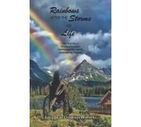 Rainbows After The Storms Of Life