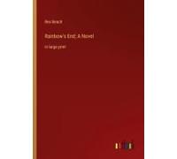 Rainbow's End; A Novel