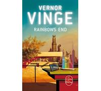 Rainbows End - Vernor Vinge - Lgf - Poche - Roman