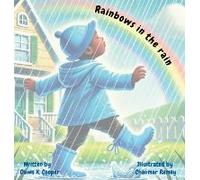 Rainbows In The Rain