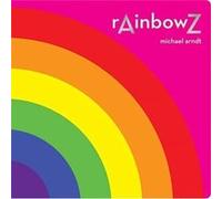rAinbowZ by Michael Arndt Michael Arndt (Auteur)