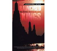 Rainchild & The River Of Kings