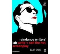 Raindance Writers' Lab - [Version Originale] Elliot Grove (Auteur)