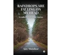 Raindrops Are Falling on My Head