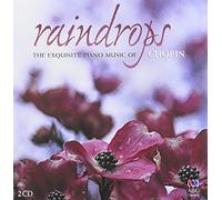 Raindrops: The Exquisite Piano Music of Chopin - Raindrops: The Exquisite Piano Music of Chopin [Import]