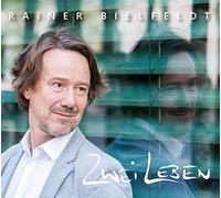 Rainer Bielfeldt - Zwei Leben