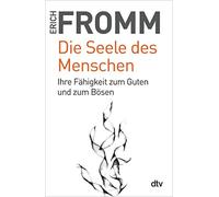 Rainer Funk Erich Fromm Liselot Die Seele des Menschen: Ihre Fähigkeit z (Poche)