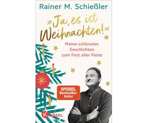 Rainer M. Schie »Ja, es ist Weihnachten«: Meine schönsten Geschichten z (Relié)