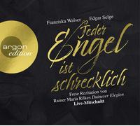 Rainer Maria Ri Jeder Engel ist schrecklich. Live-Mitschnitt: Freie (Audiobook)