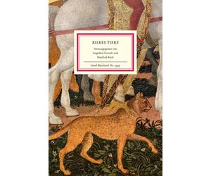 Rainer Maria Ri Rilkes Tiere: Gedichte und Prosatexte Mit zahlreichen (Relié)