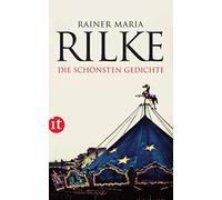 Rainer Maria Rilke Die schonsten Gedichte (Poche)