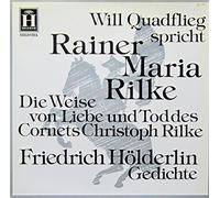 Rainer Maria Rilke, Friedrich Hölderlin - Will Quadflieg spricht Rainer Maria Rilke und Friedrich Hölderlin [Vinyl LP]