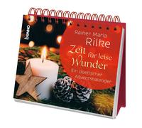 Rainer Maria Rilke Zeit für leise Wunder: Ein poetischer Adventskalender (Poche)