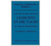 Rainer Maria Rilke's 'gedichte An Die Nacht