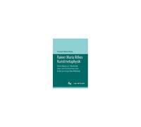 Rainer Maria Rilkes Kunstmetaphysik