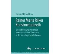 Rainer Maria Rilkes Kunstmetaphysik