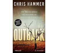 Rainer Schmidt Outback - Fünf tödliche Schüsse. Eine unfassbare Tat. Me (Poche)