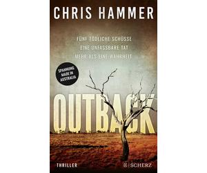 Rainer Schmidt Outback - Fünf tödliche Schüsse. Eine unfassbare Tat. Me (Poche)