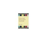Raines, J: Evidence-Based Practice In School Mental Health