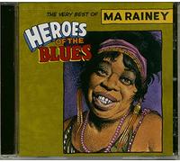 Heroes Of The Blues: Very Best Of (Rmst) Rainey,Ma