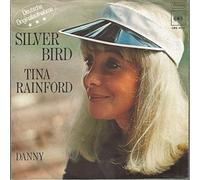 RAINFORD, Tina - Silver bird (Deutsche Originalaufnahme) / Danny / CBS S 4616