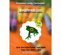 Rainforest Fun - Daily Preschool Theme Lessons: Circle Time Scripts/Prompts, Activities, Finger-Plays & Rhymes